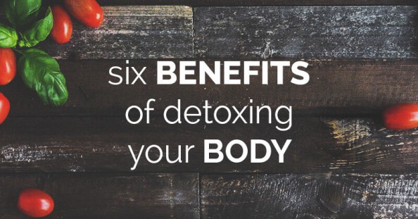 Six Benefits Of Detoxing Your Body Oh Lardy