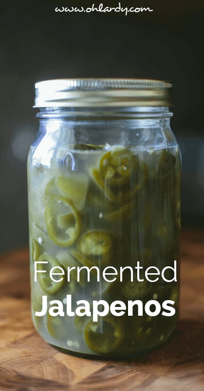 fermented jalapeños - ohlardy.com