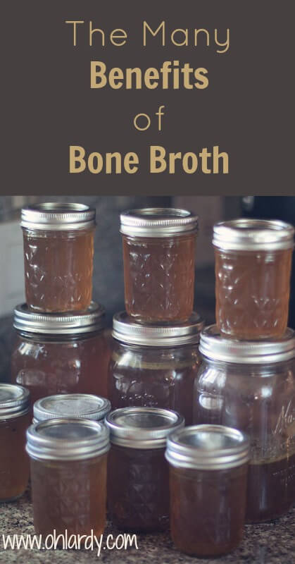The Many Benefits of Bone Broth - www.ohlardy.com
