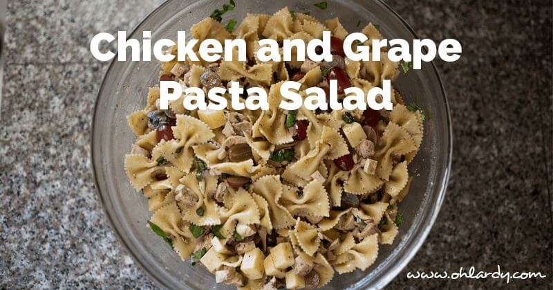Chicken and Grape Pasta Salad