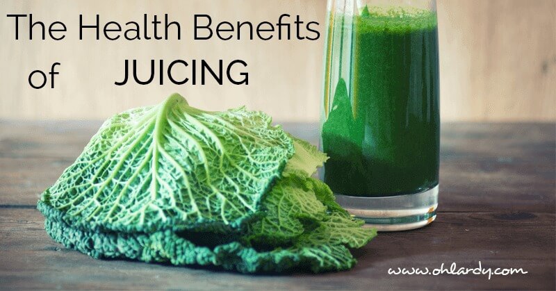 The Health Benefits of Juicing
