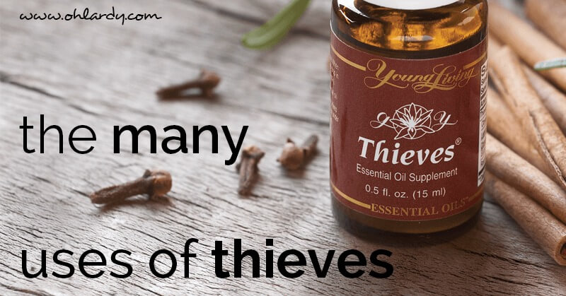 The Best Uses for Thieves Oil
