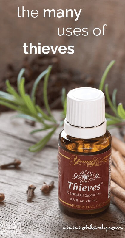 Best Uses for Thieves Essential Oil Pin - Ohlardy.com