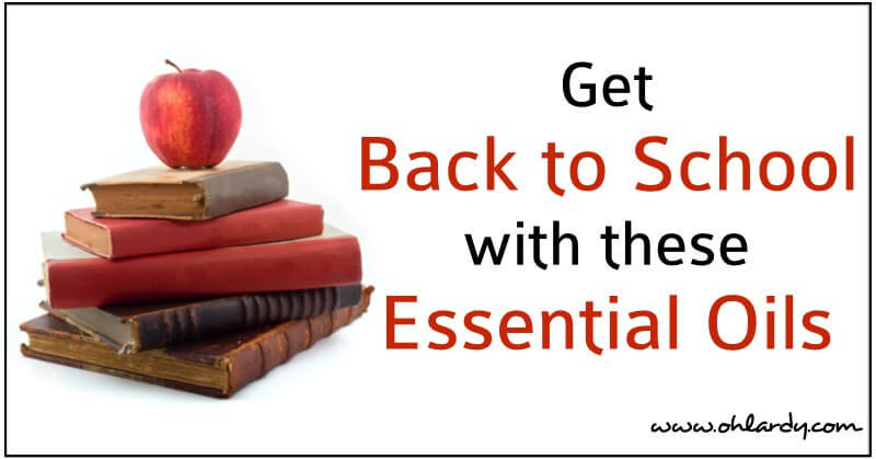 Get Back to School with These Essential OIls