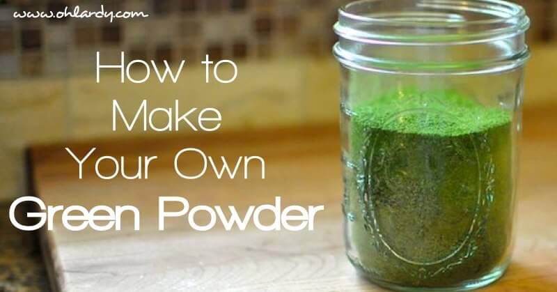 Make Your Own Green Powder