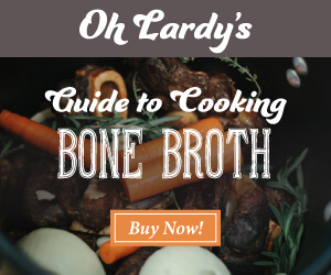 Oh Lardy's Guide to Bone Broth