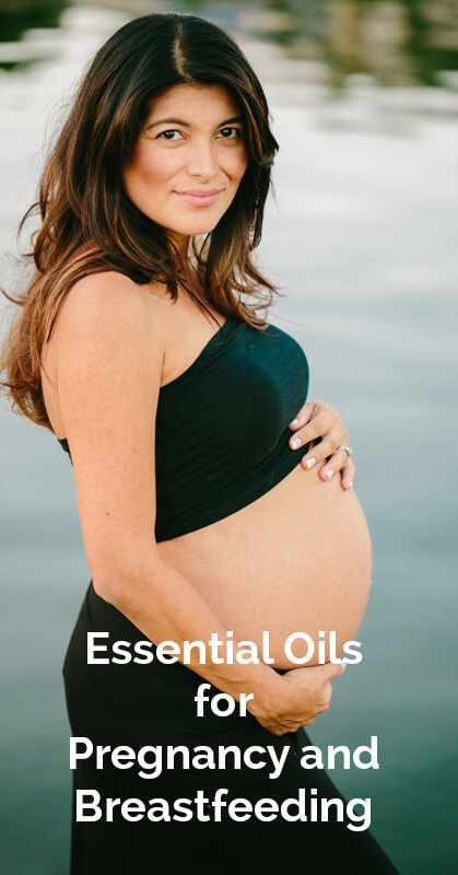 Essential Oils for Pregnancy and Breastfeeding - All You Need to Know!