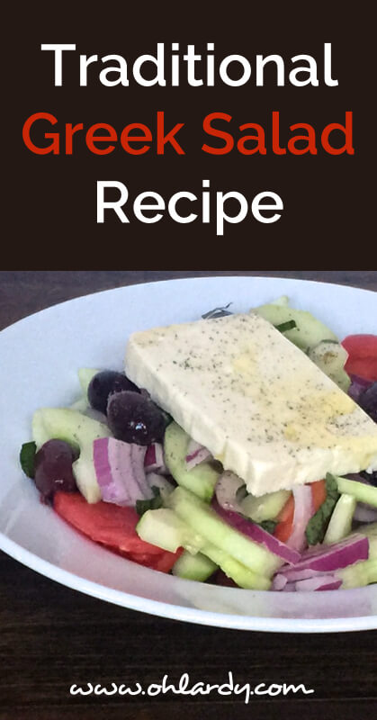 Traditional Greek Salad Recipe - www.ohlardy.com