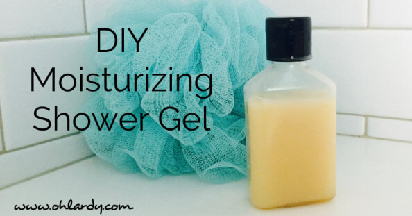 Homemade Moisturizing Shower Gel Recipe Oh Lardy