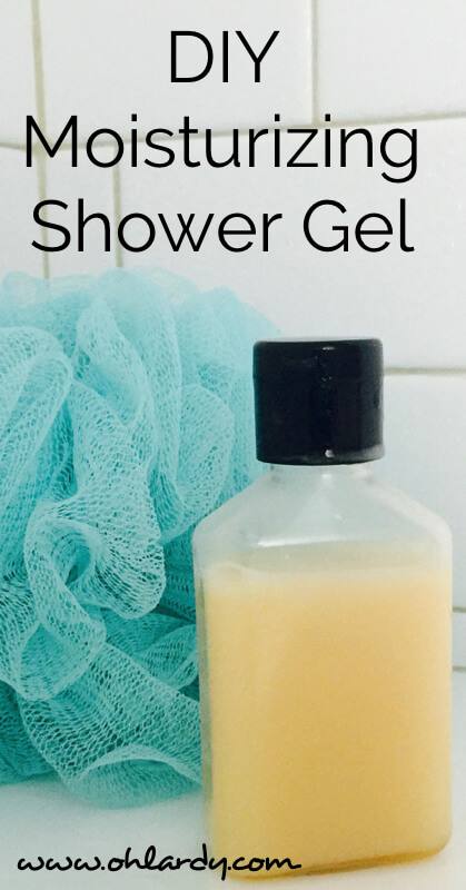 Homemade Moisturizing Shower Gel - www.ohlardy.com
