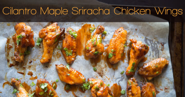 Cilantro Maple Sriracha Chicken Wings Recipe