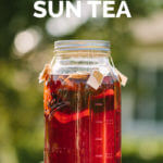 How to brew sun tea - ohlardy.com