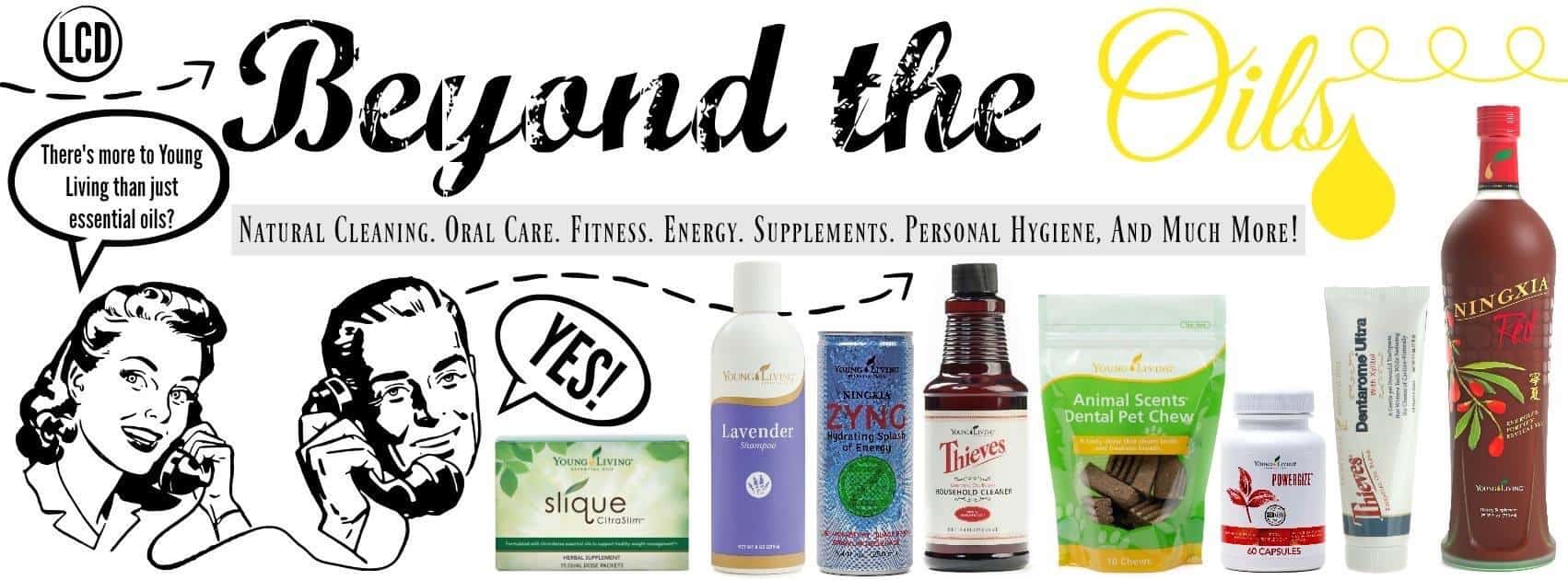 The Young Living Lifestyle - Beyond the Oils