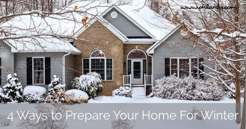 4 Ways to Prepare Your Home for Winter