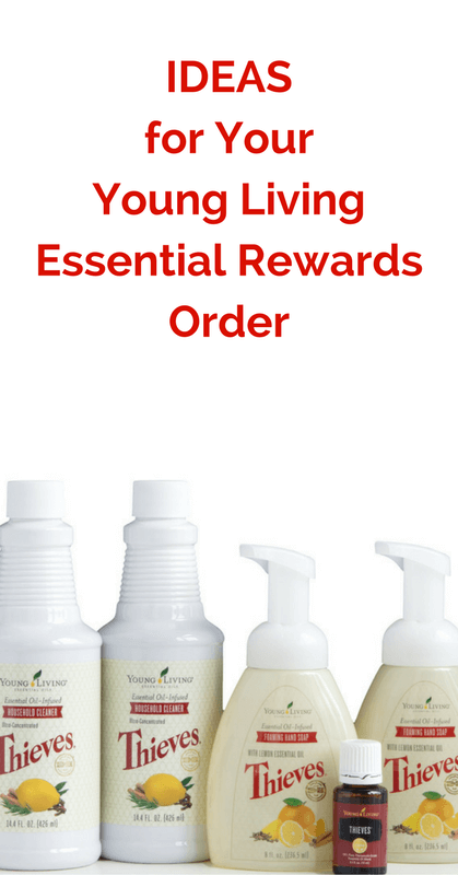 Ideas for Your Young Living Essential Rewards Order