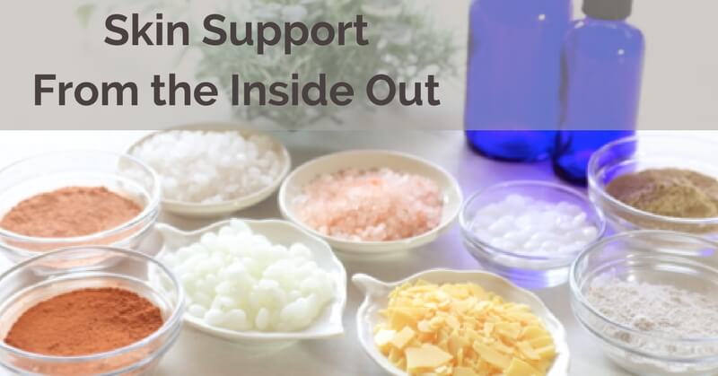 Skin Support From the Inside Out