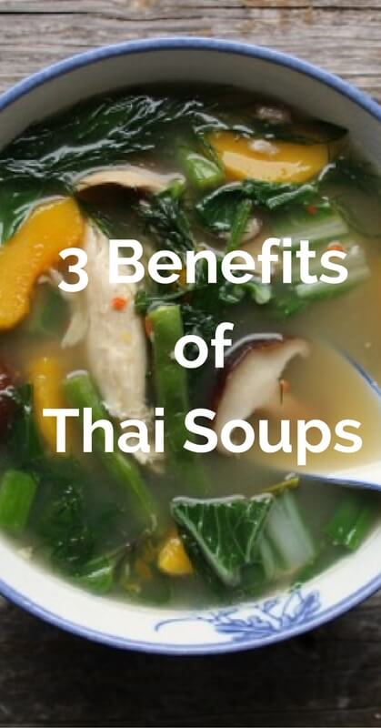 3 Benefits of Thai Soups